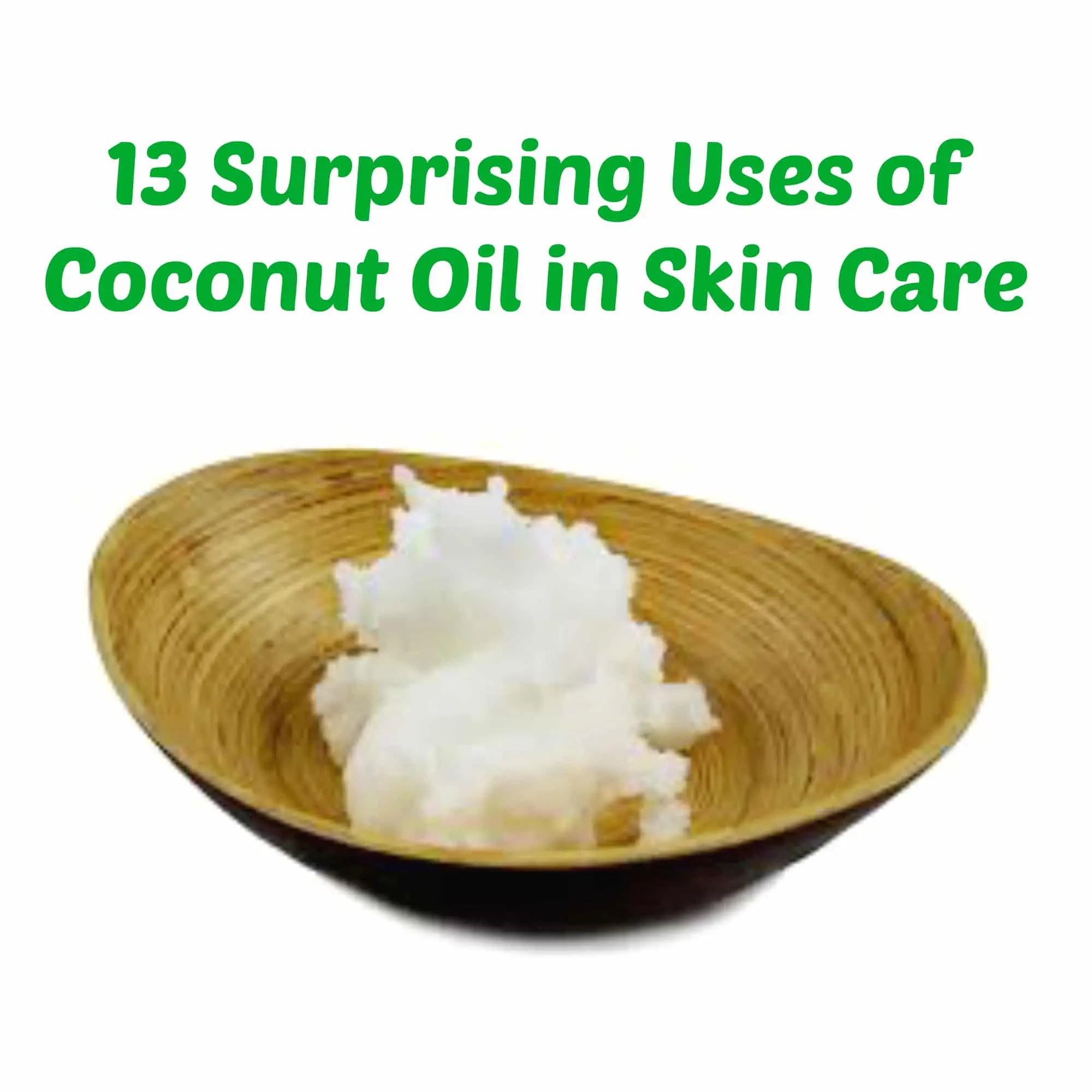 13 Surprising Uses of Coconut Oil in Skin Care Baiden Mitten 2024