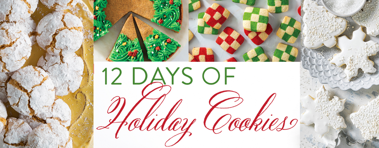 12 Days of Holiday Cookies 2022 Bake from Scratch