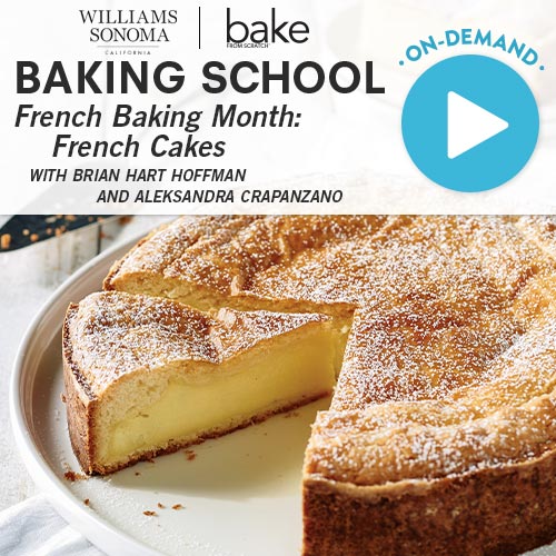 Baking School OnDemand French Baking Month French Cakes 2023 Bake
