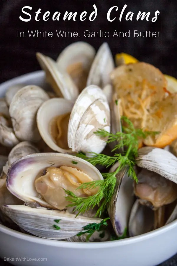 Best Steamed Clams Recipe Easy WineSteamed Clams Bake It With Love