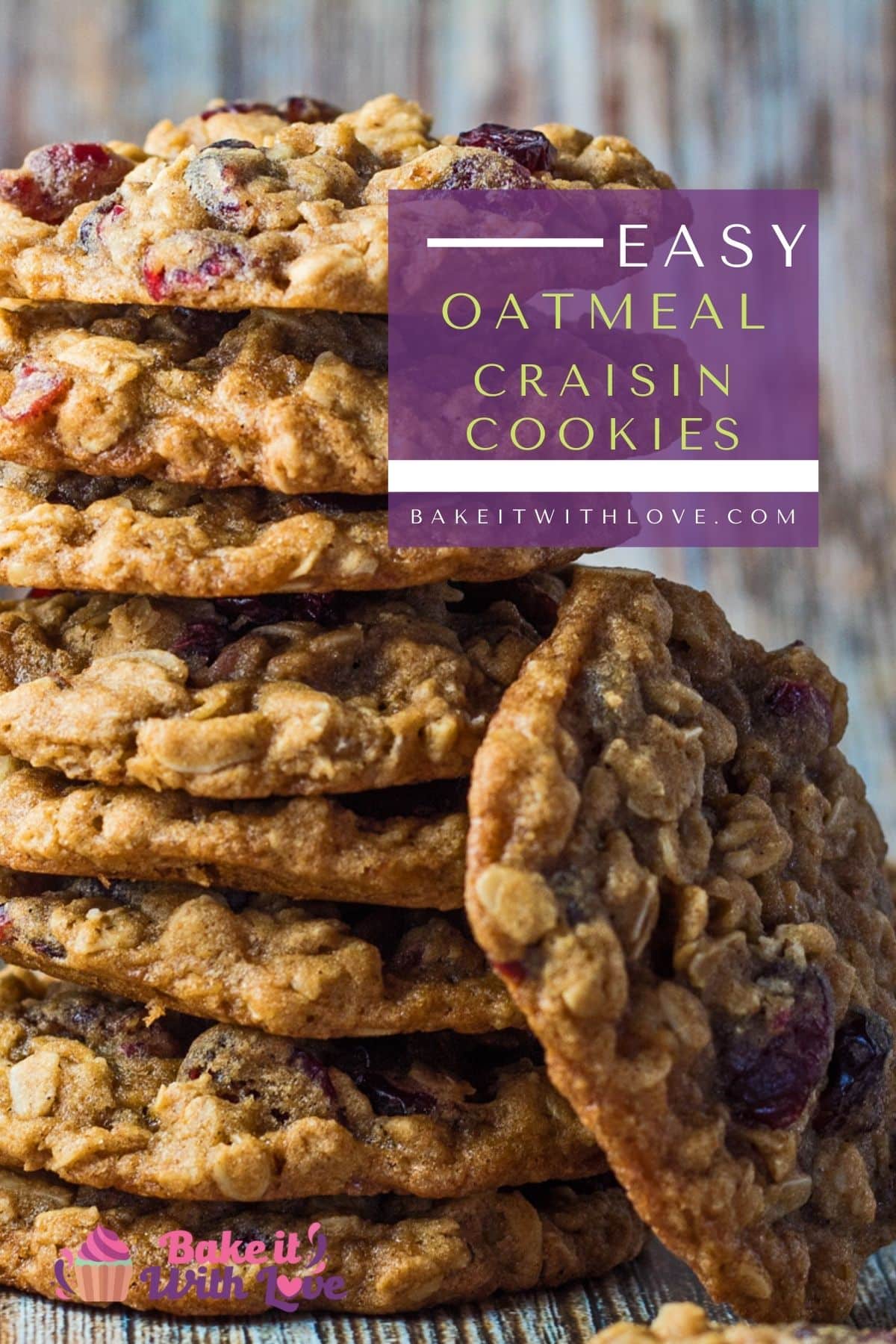 Oatmeal Craisin Cookies (Deliciously Chewy!) Recipes Bake It With Love