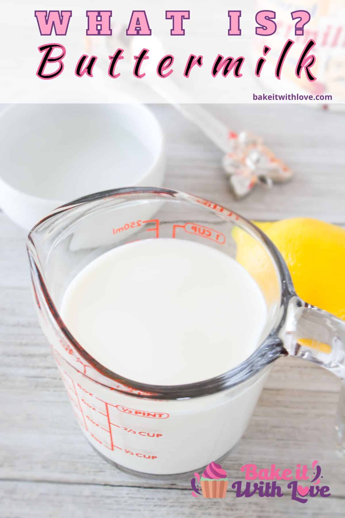 What Is Buttermilk A Guide With Tips, Tricks, Recipes, & More
