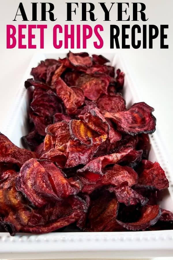 Easy Air Fryer Beet Chips • Bake Me Some Sugar