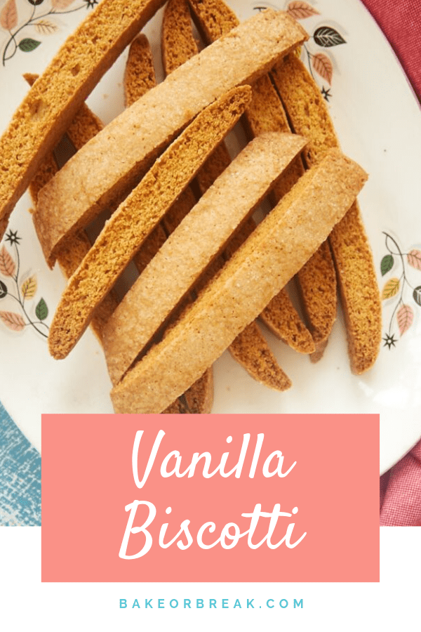 Easy Vanilla Biscotti Bake or Break