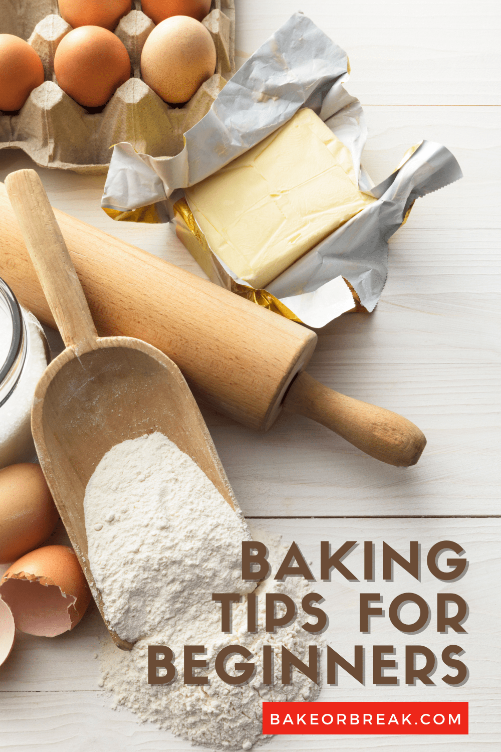 Baking Tips for Beginners Bake or Break