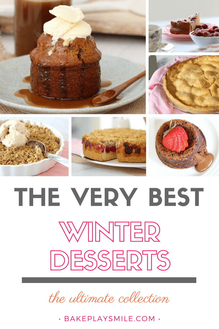 The Very Best Winter Desserts (You Need These In Your Life!) Bake