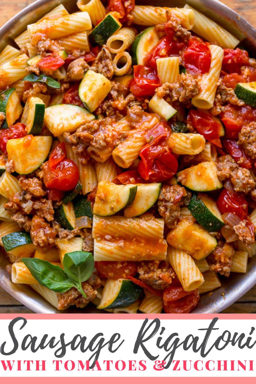 Rigatoni with Sausage, Tomatoes, and Zucchini Baker by Nature