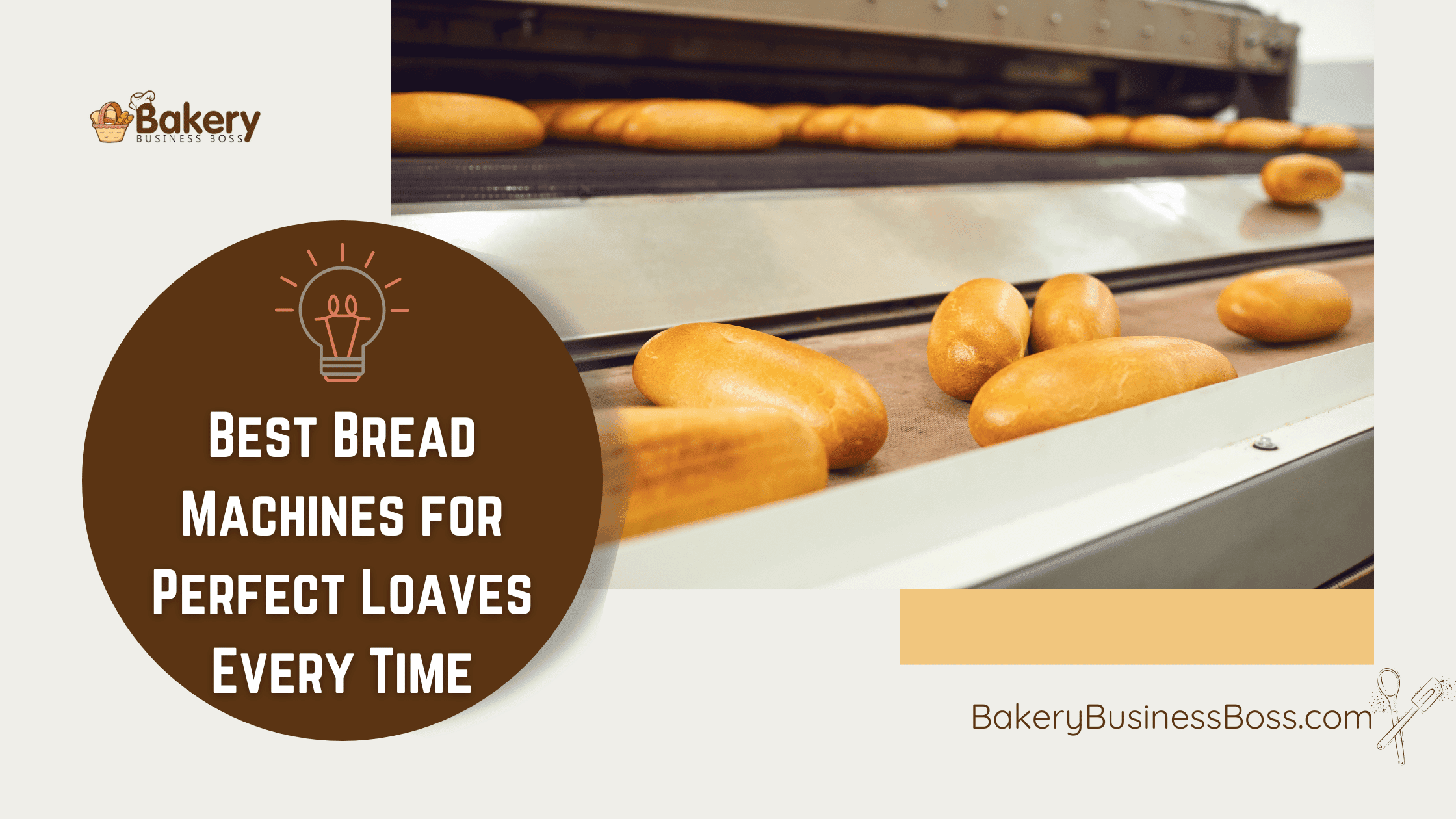 Best Bread Machines for Perfect Loaves Every Time Bakery Business Boss