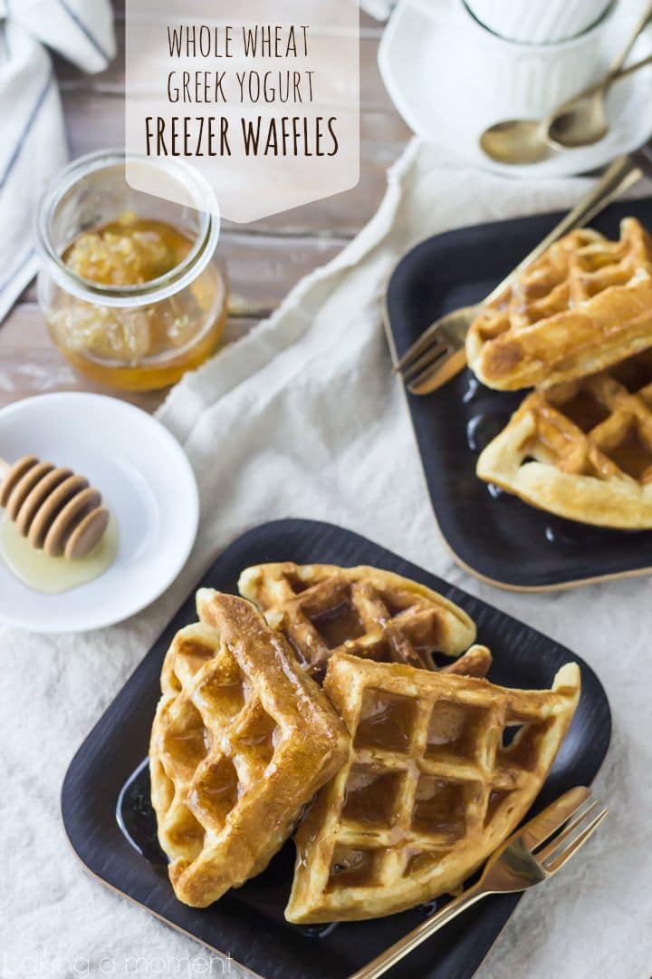 Whole Wheat Greek Yogurt Freezer Waffles Baking A Moment