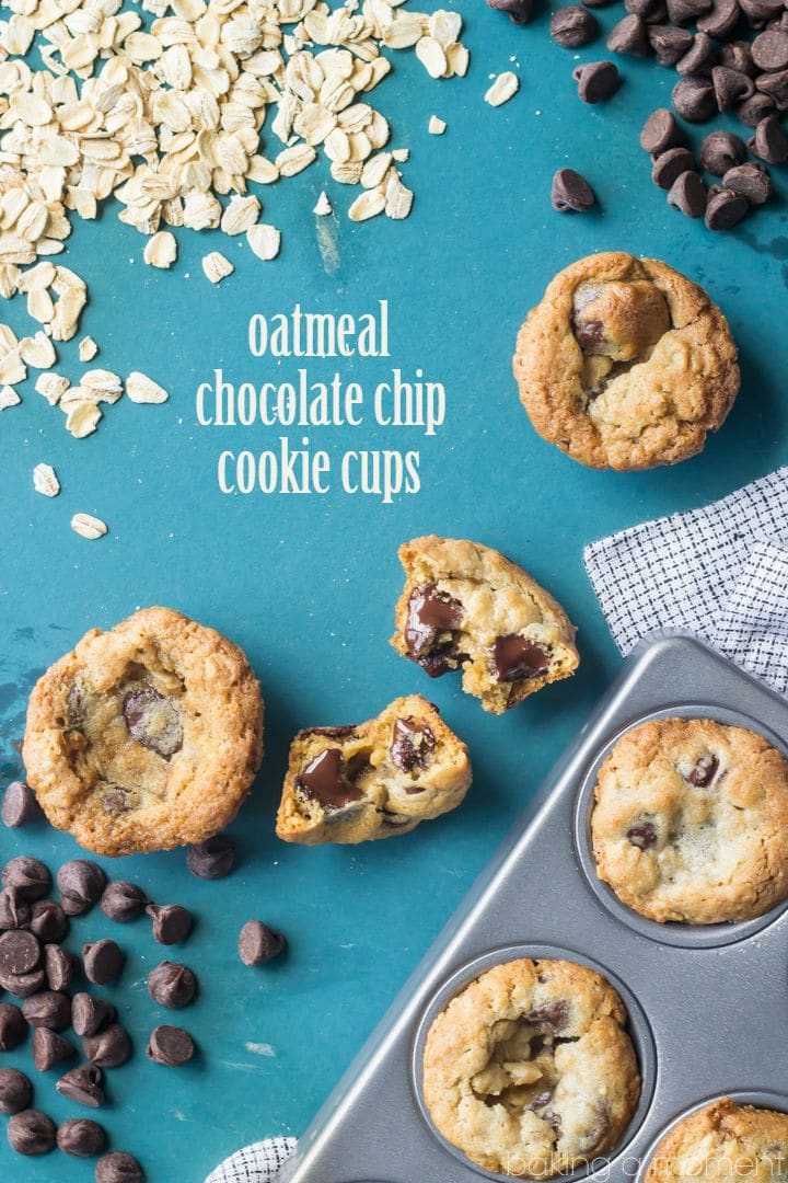 Oatmeal Chocolate Chip Cookie Cups Baking A Moment