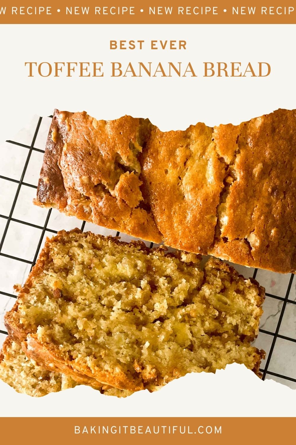 Toffee Banana Bread Baking It Beautiful