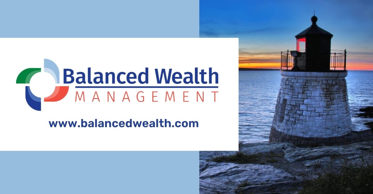 About Balanced Wealth Management Rhode Island Retirement Planner