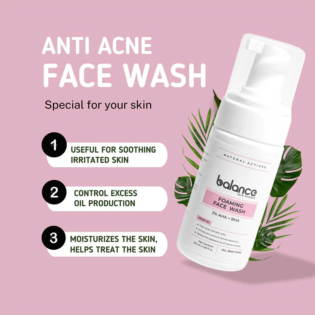 Achieving Balance with Skin Science 2 AHA + BHA Foaming Face Wash