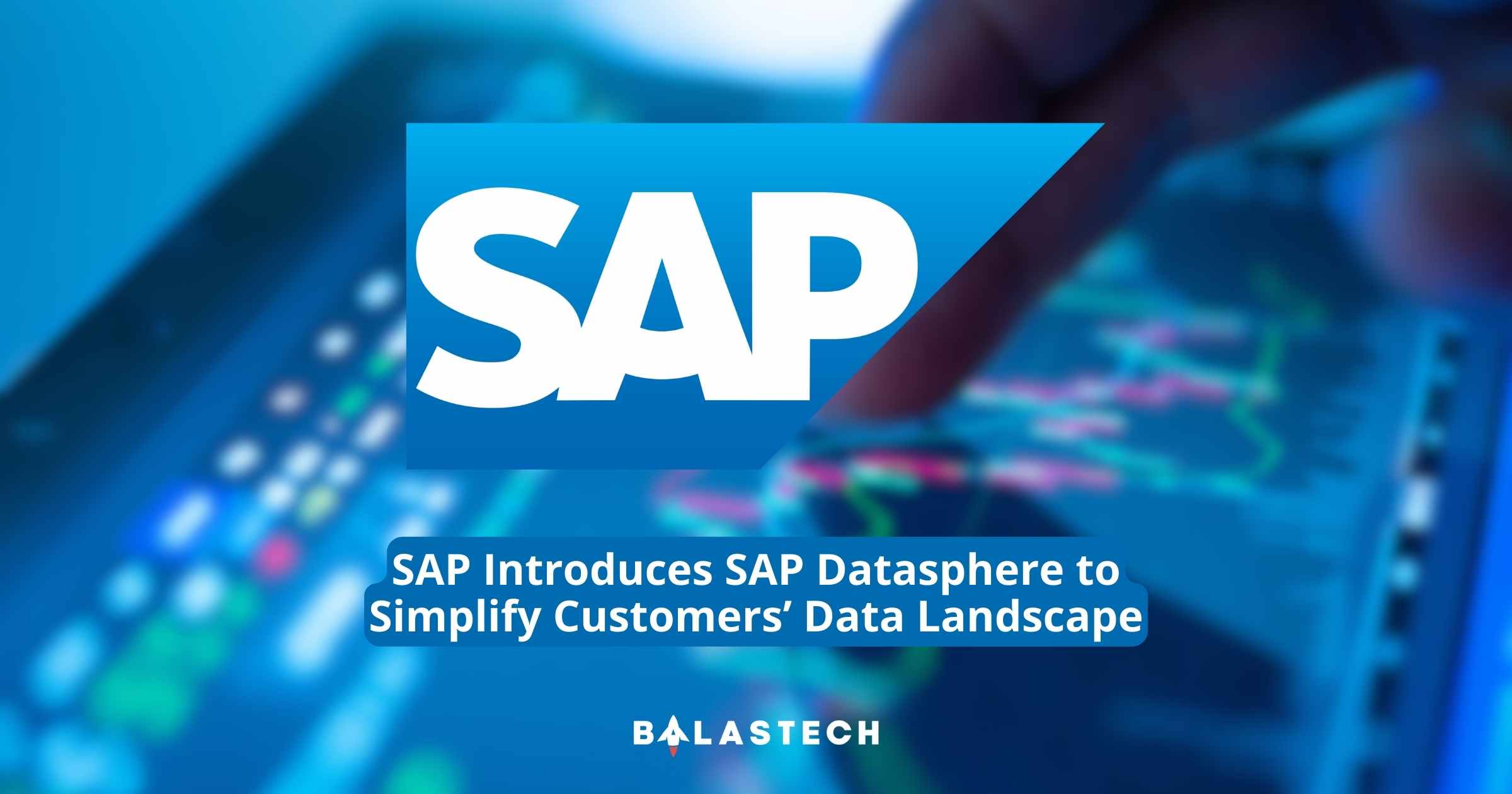 SAP Introduces SAP Datasphere to Simplify Customers’ Data Landscape