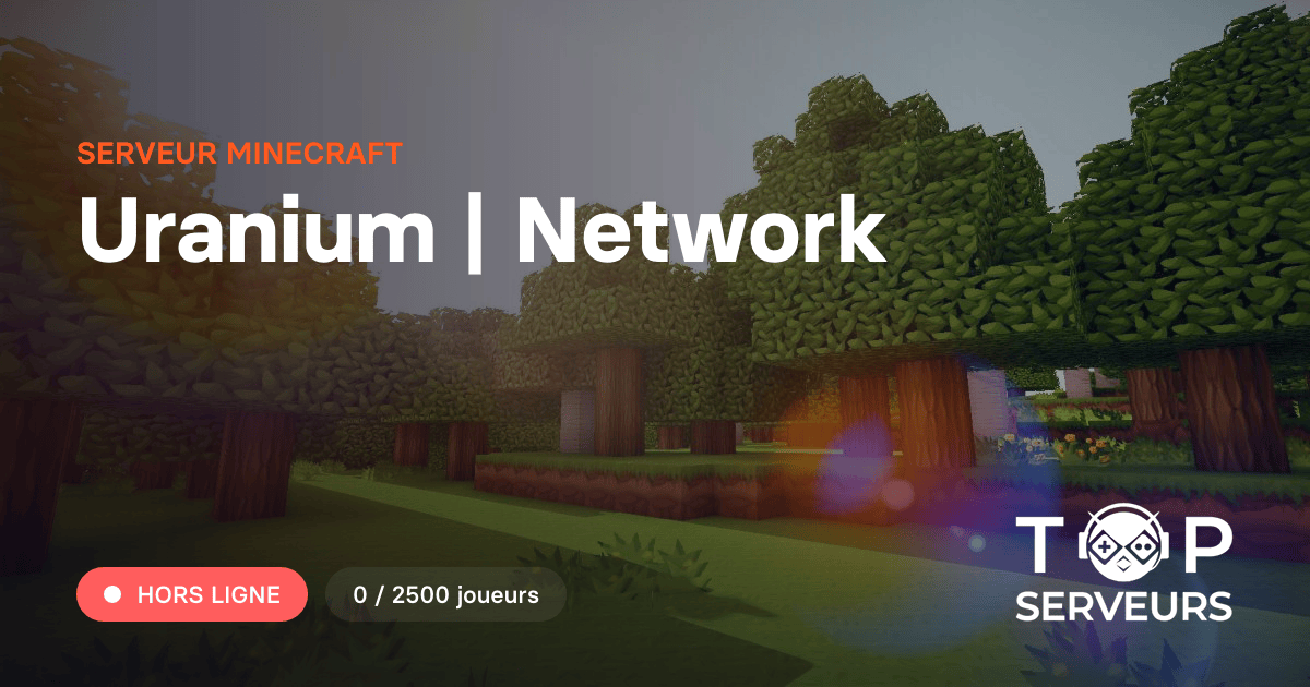 Uranium Network Serveur Minecraft