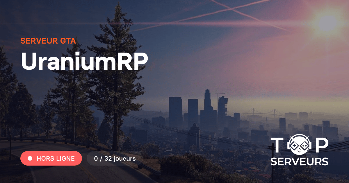 UraniumRP Serveur GTA