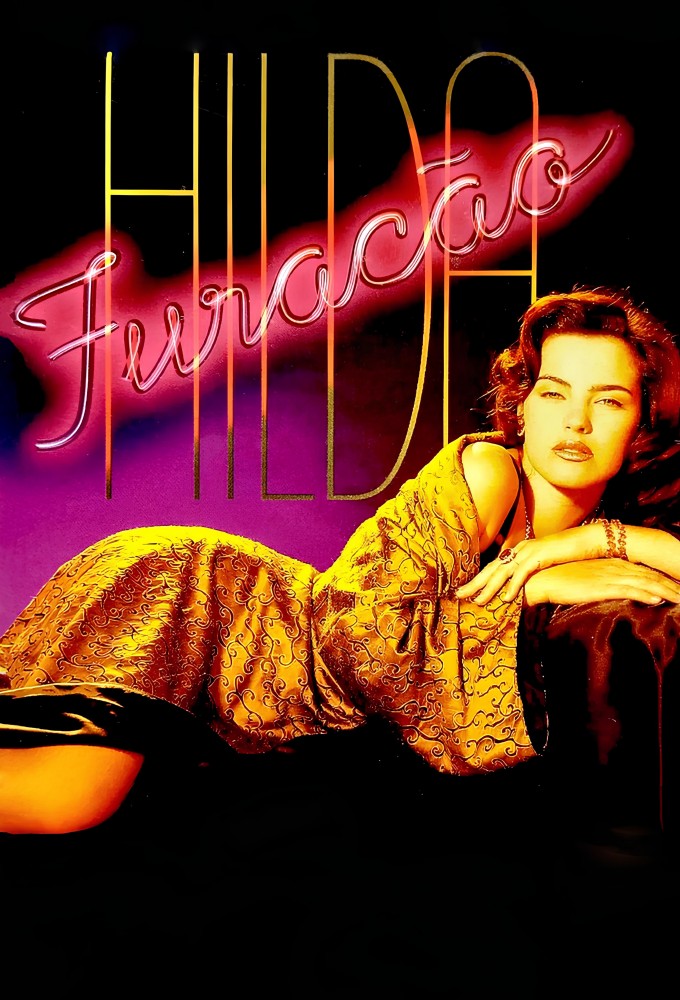 Banco de Séries Organize as séries de TV que você assiste Hilda Furacão