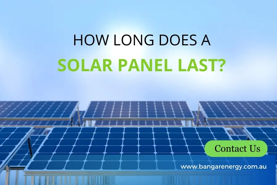 How long does a solar panel last?