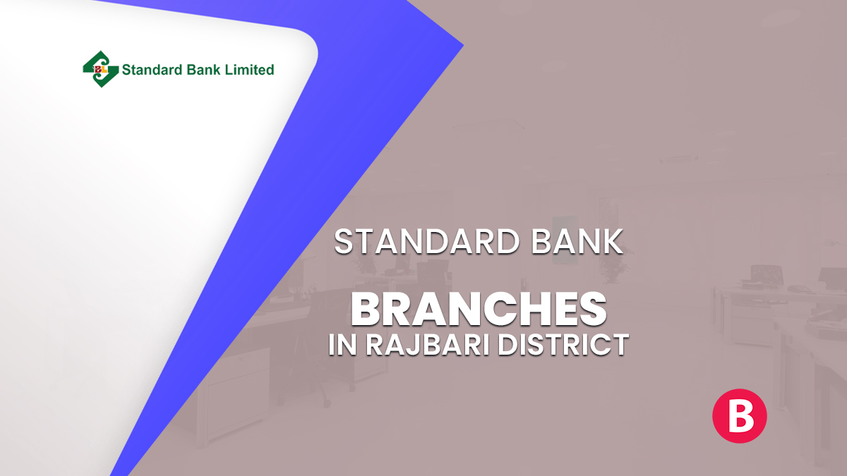 Standard Bank Branches In Rajbari District