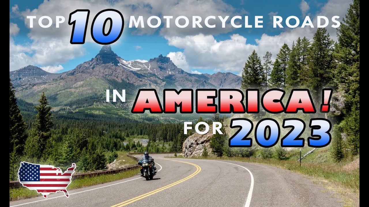 This List Of 2023's Top 10 US Motorcycle Rides Seems Like