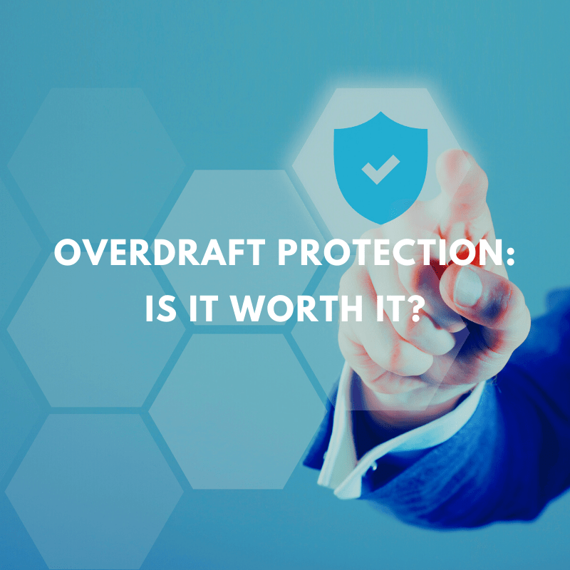 Is Overdraft Protection a Good Idea?