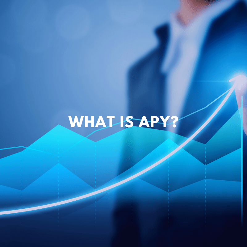 What Is APY? How To Calculate Annual Percentage Yield