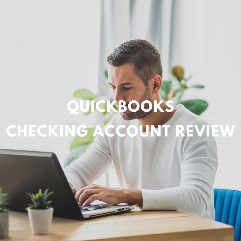 QuickBooks Checking Account Review 2023
