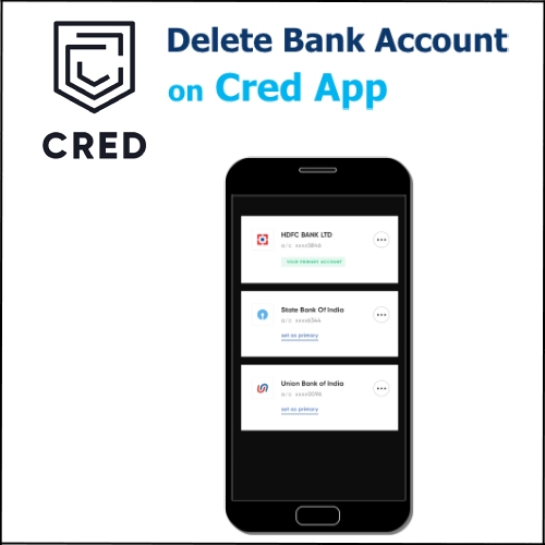 How to Delete Bank Account on CRED App (4 Easy Ways)