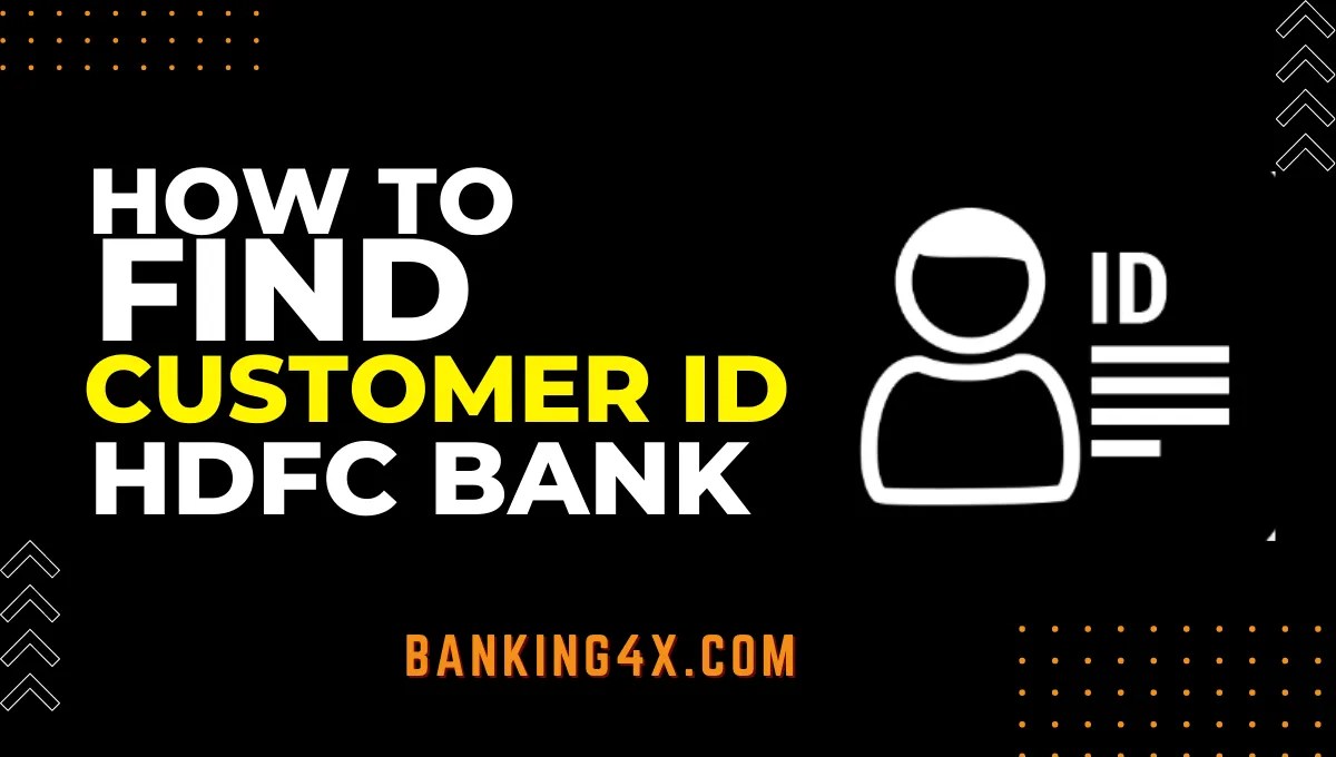 How To Find Customer Id In HDFC Bank Just 2min【Solved】