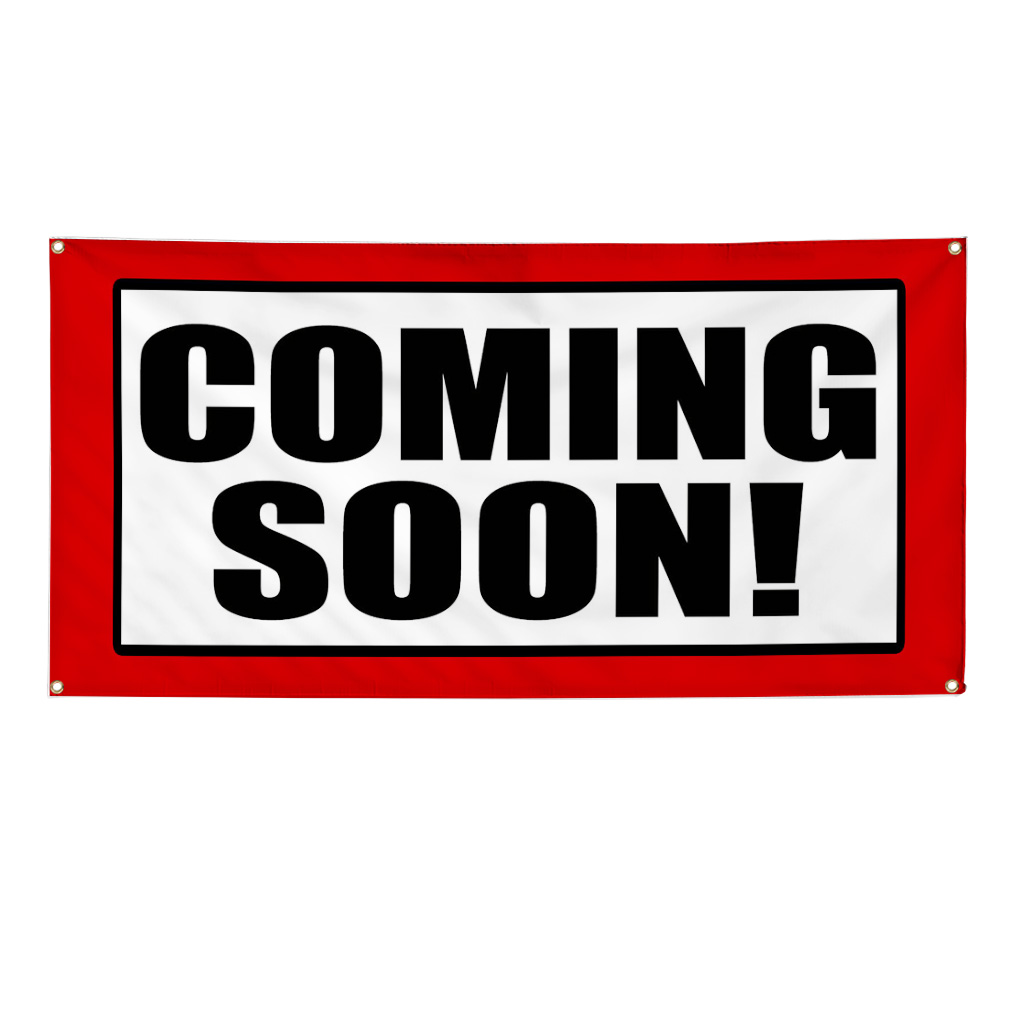 COMING SOON! RED Promotion Business Sign Banner 2' x 4' w