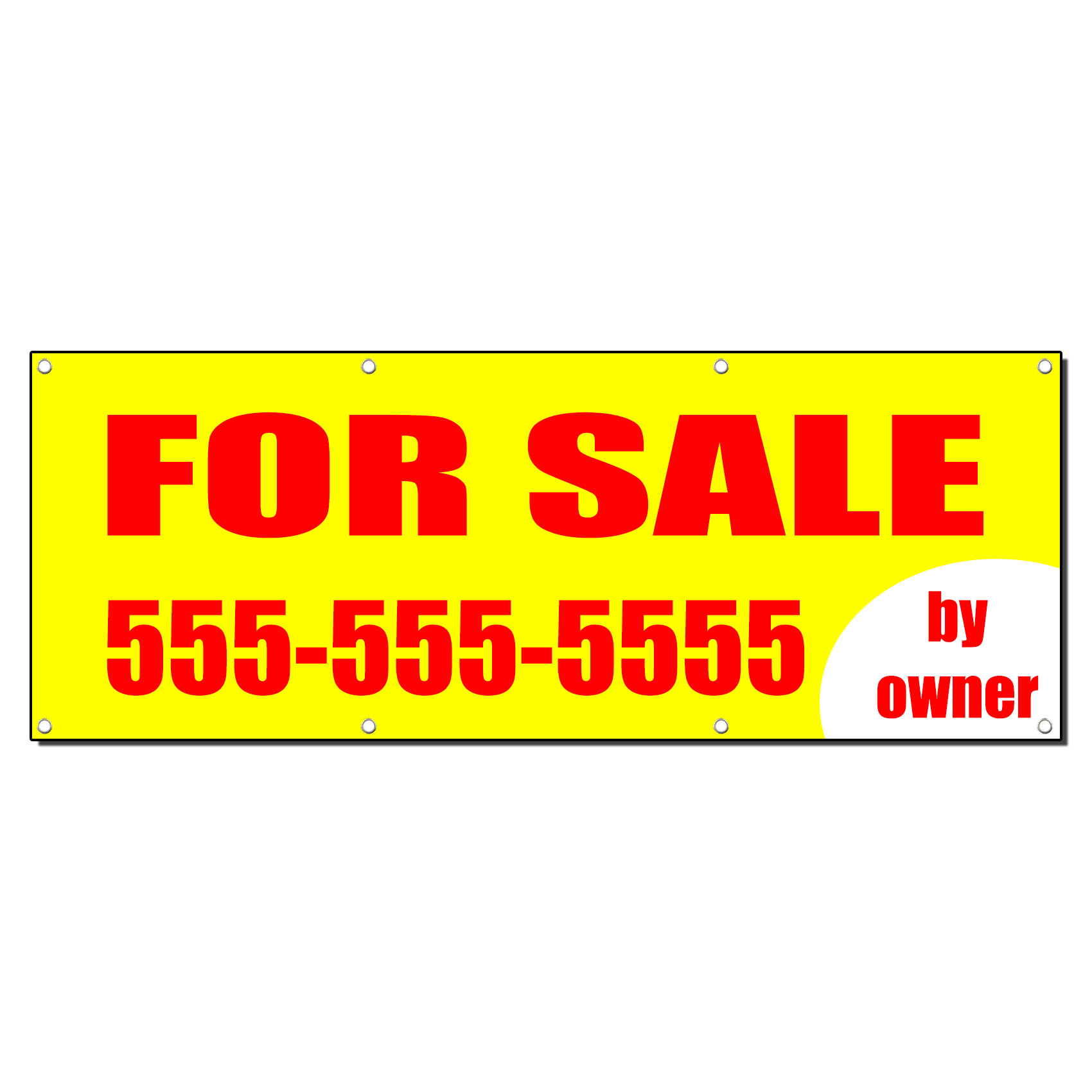 FOR SALE BY OWNER REAL ESTATE CUSTOM PHONE Banner Sign 4 ft x 8 ft /w 8