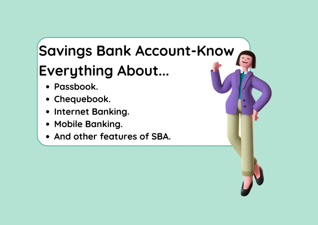 A Complete Guide To Having A Savings Bank Account.