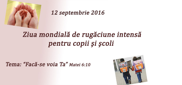 Ziua MondialÄ De RugÄciune IntensÄ Pentru Copii