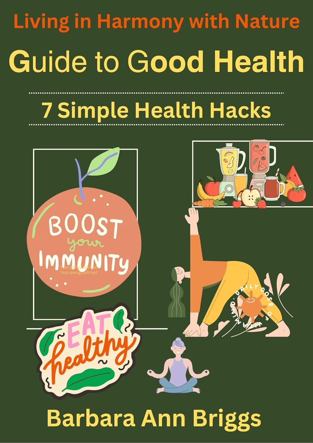 Guide To Good Health 7 Simple Health Hacks Barbara Ann Briggs