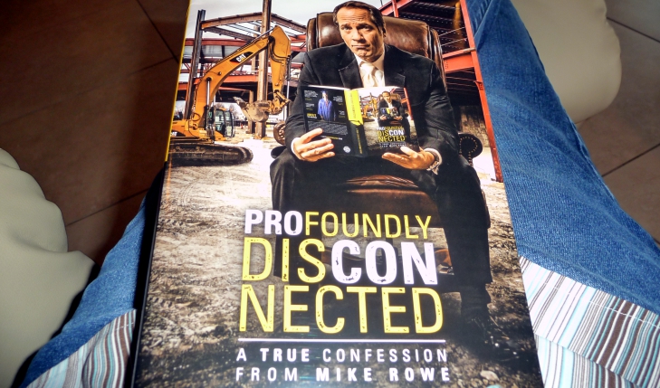 Profoundly Disconnected by Mike Rowe Barbara Casey