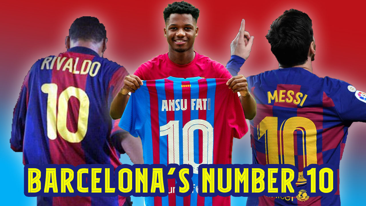 Ansu Fati inherits Messi's 10! History of the Iconic 10 Jersey BarcaBlog