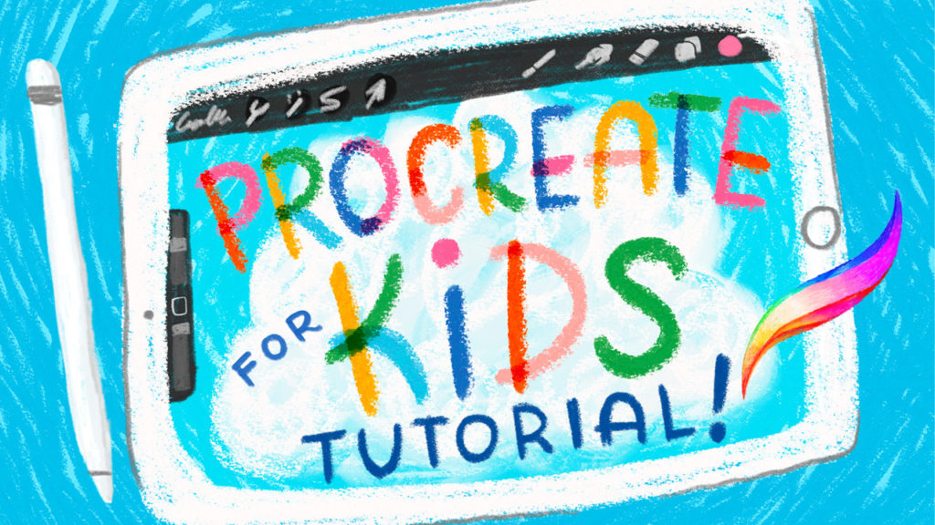 Procreate for Kids Tutorial • Bardot Brush