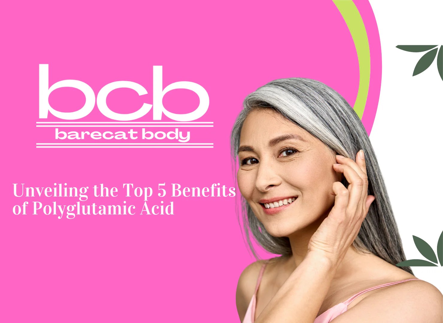 Unlock Radiant Skin Top 5 Benefits of Polyglutamic Acid BareCat Body
