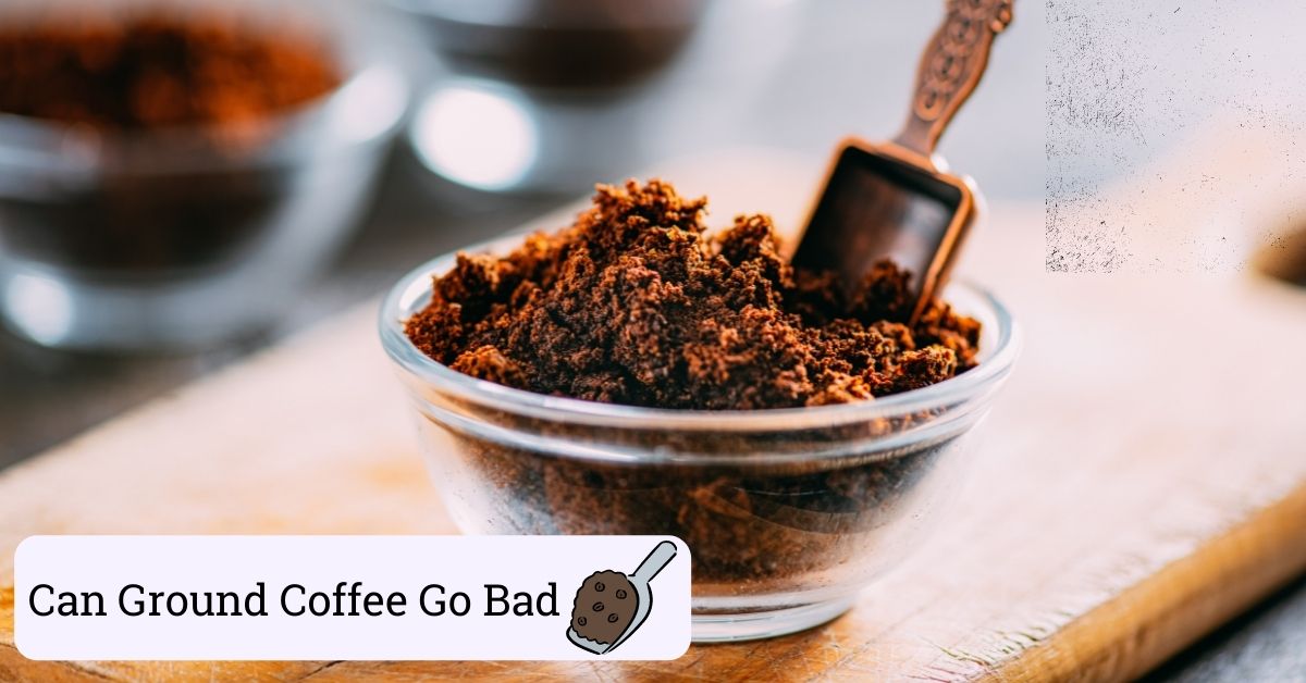 Will Ground Coffee Ever Go Bad? How to Store Coffee Correctly