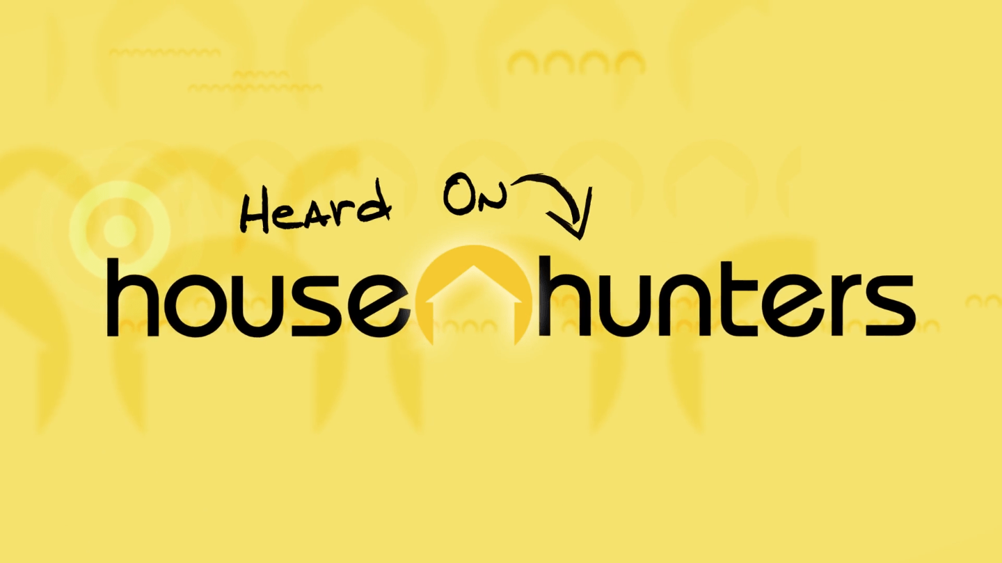 HGTV’s “Heard on House Hunters” Bark Bark