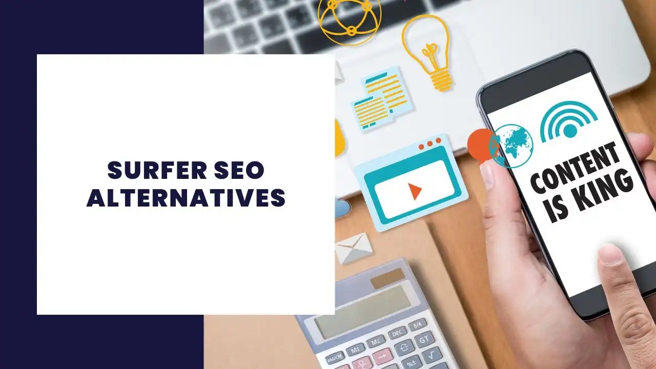 7 Best Surfer SEO Alternatives in 2023 for Content Teams