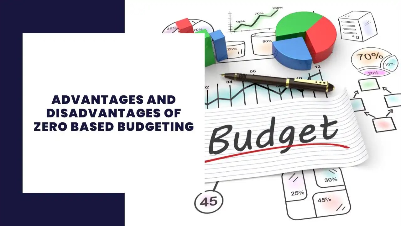 8 Ventajas y desventajas de la presupuestación de base cero
