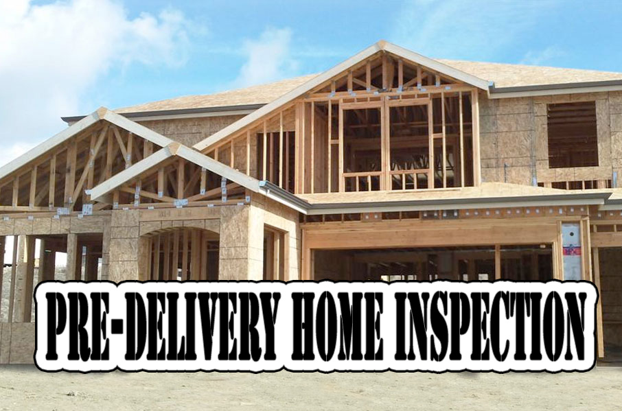 PreDelivery Inspections Barrie Home Inspector