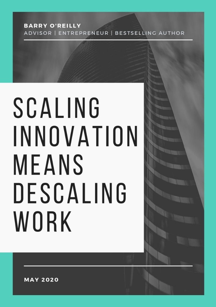 Descaling Innovation Why Scaling Innovation Starts Small By Descaling
