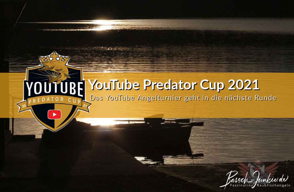 YouTube Predator Cup 2021 BarschJunkie.de