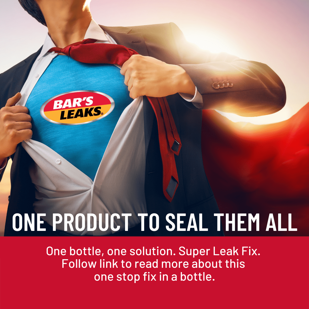 Super Leak Fix (p/n 1305) - One of Our Most Advanced (and Convenient