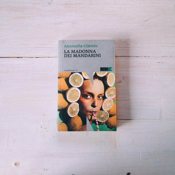 Antonella Cilento / La madonna dei mandarini BARTA