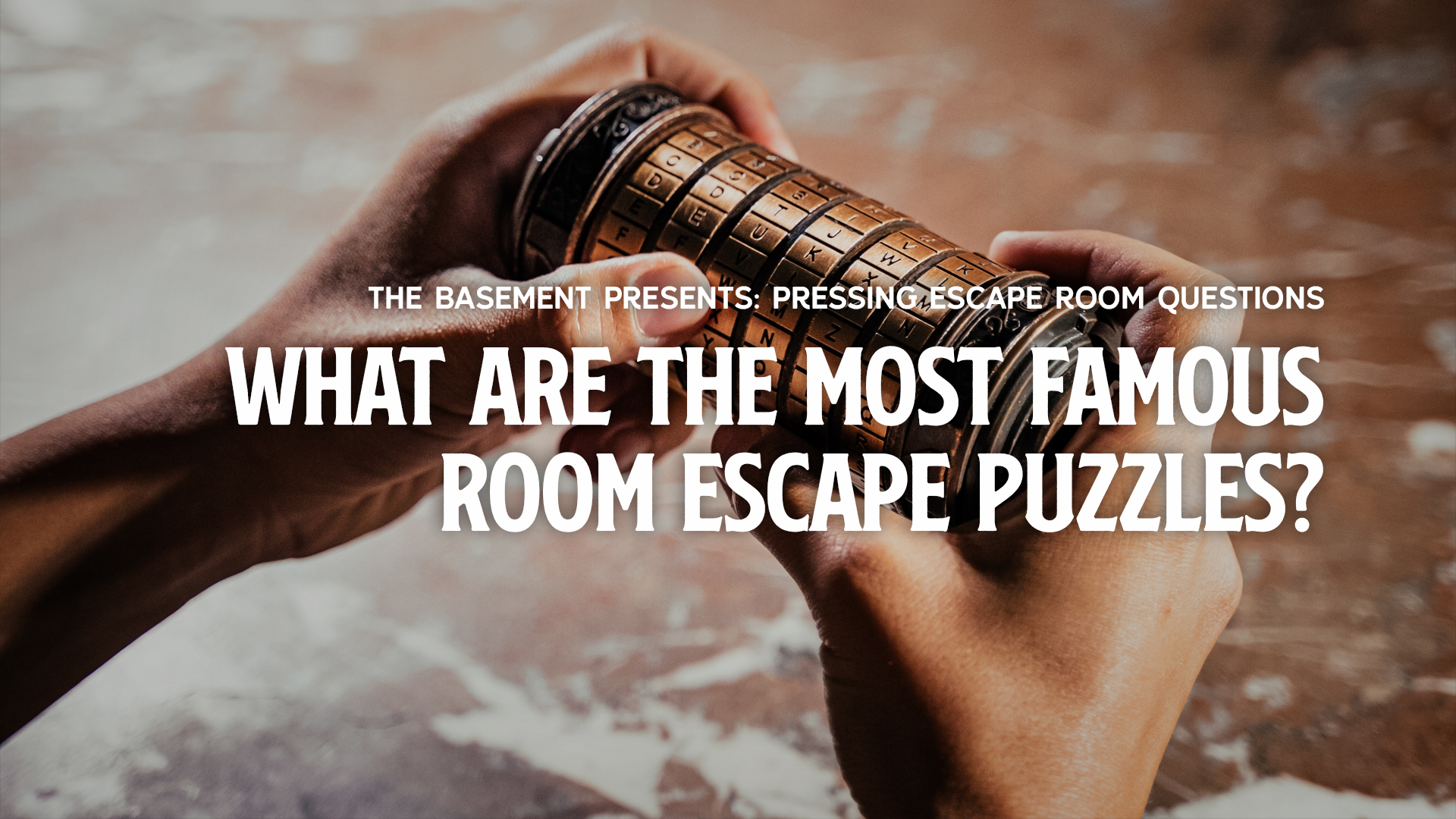 The Most Famous Room Escape Puzzles THE BASEMENT Escape Room Blog