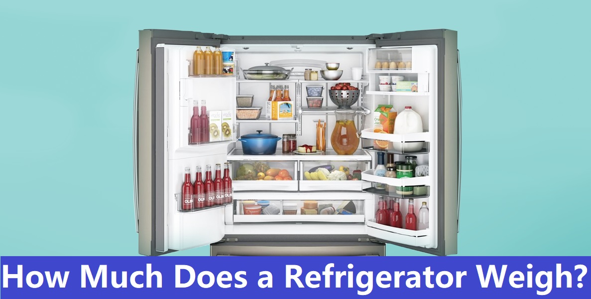 How Much Does a Refrigerator Weigh? BasementGear
