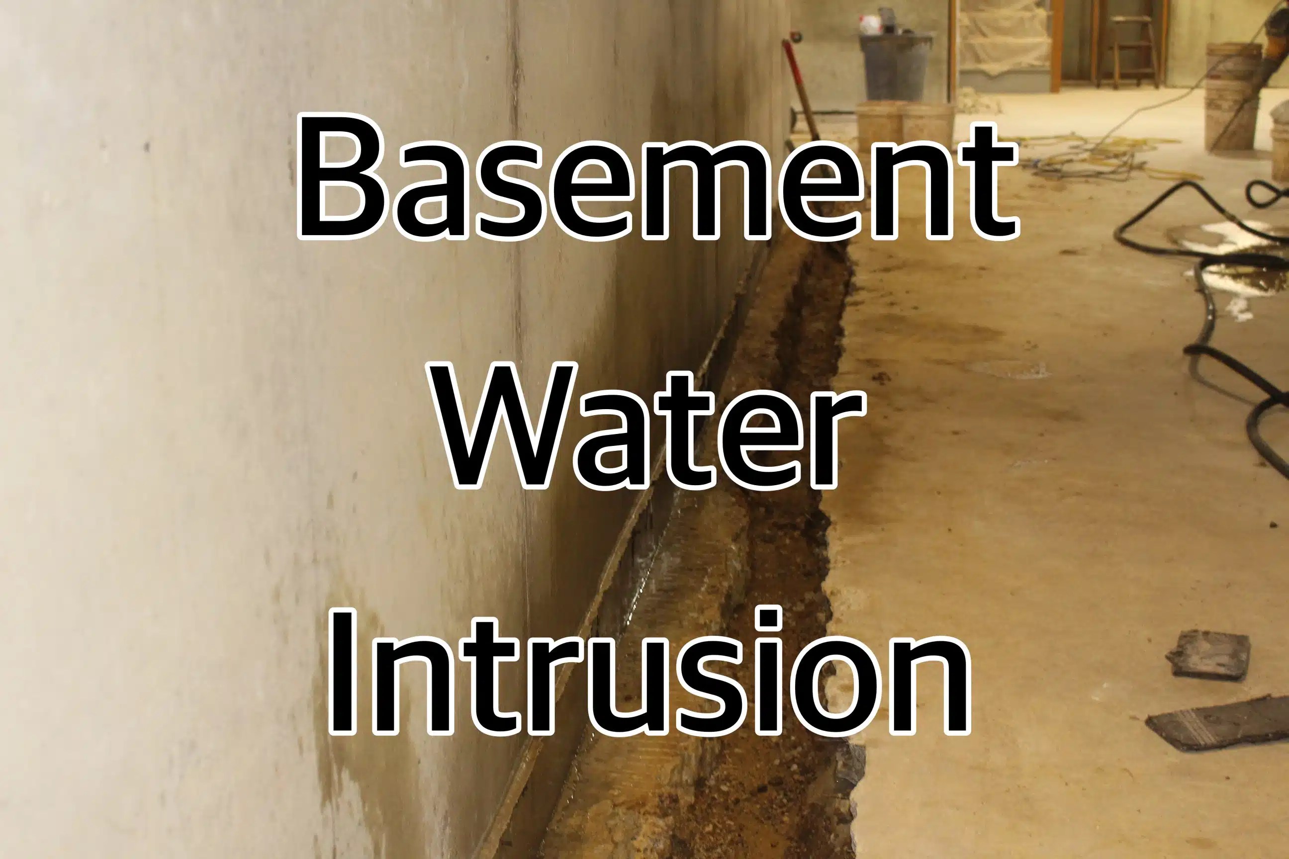 Basement Water Intrusion Basement Waterproofing Scientists